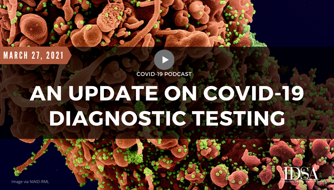 An Update on COVID-19 Diagnostic Testing 